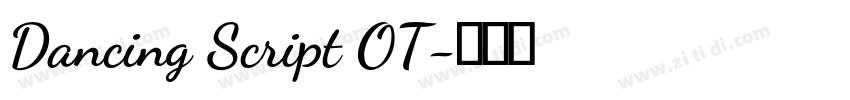 Dancing Script OT字体转换 Dancing Script OT字体转换